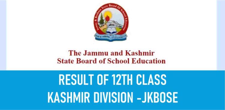 BREAKING: JKBOSE declares result of 12th Class